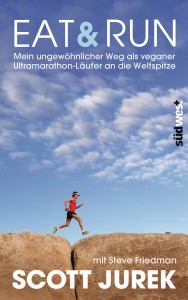 Eat Run von Scott Jurek